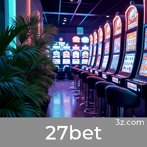 Descubra 27bet: Experiência Completa e Conveniente