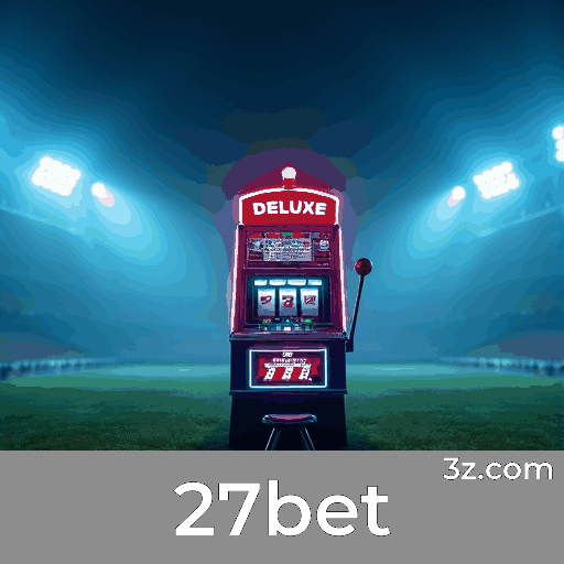27bet: Jogo em Tempo Real e Experiência Estimulante para Brasileiros